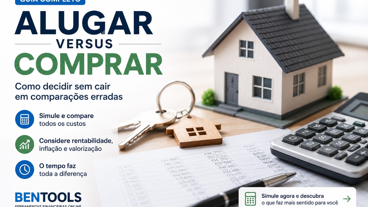 Alugar ou comprar um imóvel: como decidir sem cair em comparações erradas
